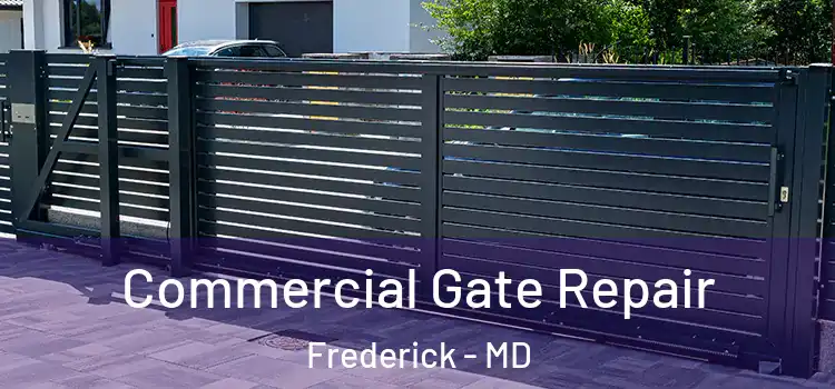  Commercial Gate Repair Frederick - MD