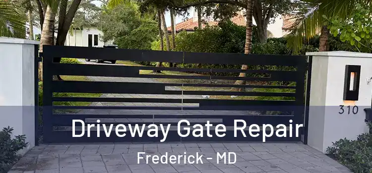  Driveway Gate Repair Frederick - MD