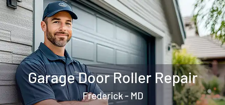  Garage Door Roller Repair Frederick - MD